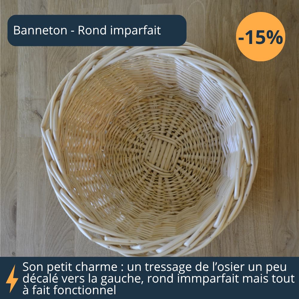 Banneton rond imparfait recalé, zoom sur l'osier